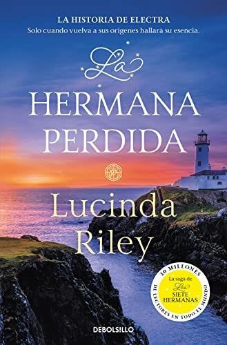 La hermana perdida (Las Siete Hermanas 7) (Best Seller)